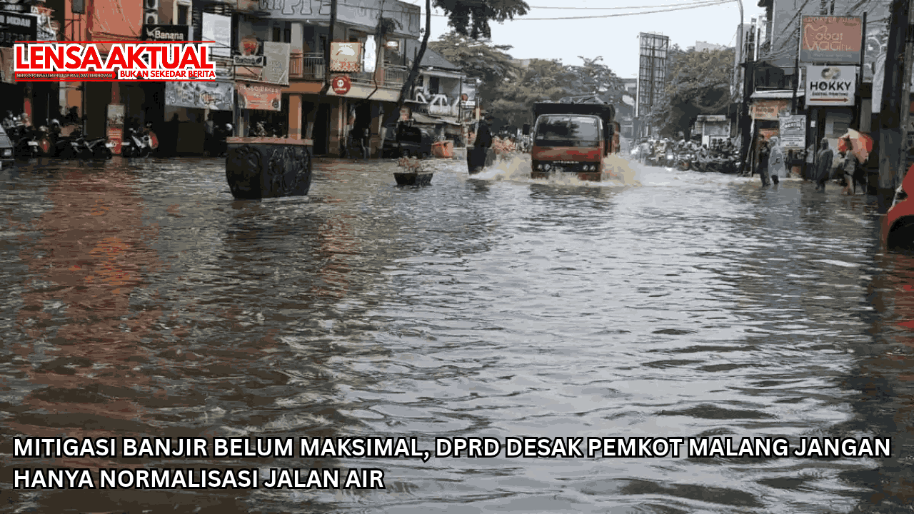 Mitigasi Banjir Belum Maksimal, DPRD Desak Pemkot Malang Jangan Hanya Normalisasi Jalan Air