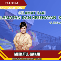 PT. Leora Salt Solution Serukan Keselamatan Kerja di Hari K3 untuk Seluruh Karyawan
