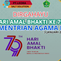 PT Leora Salt Solution Salurkan Ucapan Selamat dan Dukungan pada Hari Amal Bhakti ke-79 Kementerian Agama RI