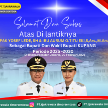 Pelantikan Bupati dan Wakil Bupati Kupang, PT. Tjakrawala Timor Sentosa Tunjukkan Komitmen untuk Kerja Sama yang Lebih Baik