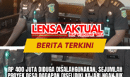 Rp 400 Juta Diduga Disalahgunakan, Sejumlah Proyek Desa Dadapan Diselidiki Kajari Nganjuk