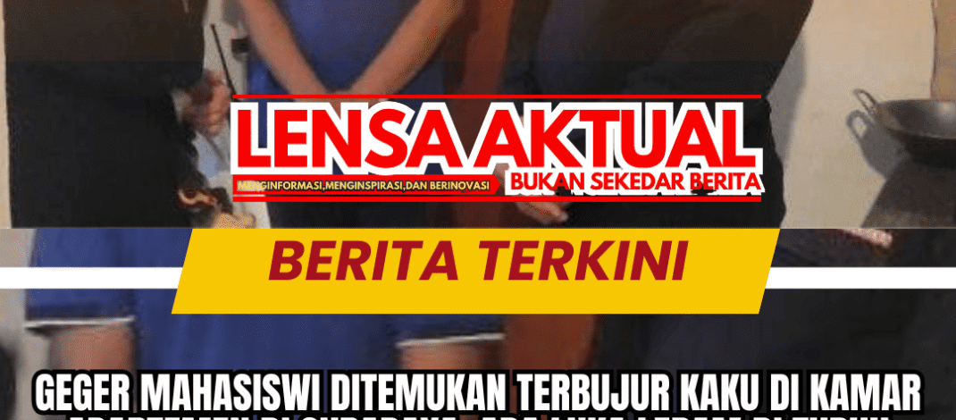 Geger Mahasiswi Ditemukan Terbujur Kaku di Kamar Apartemen di Surabaya, Ada Luka Lebam di Tubuh