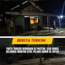 Fakta Tragedi Berdarah di Pacitan, usai Habisi Keluarga Mantan Istri, Pelaku Kabur ke Hutan