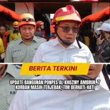 Update Bangunan Ponpes Al Khoziny Ambruk, 7 Korban Masih Terjebak, Tim Berhati-hati