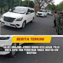 Jalur Lumajang-Jember Rawan Kecelakaan, Polisi Minta Sopir Truk Perhatikan Tonase Muatan dan Waspada