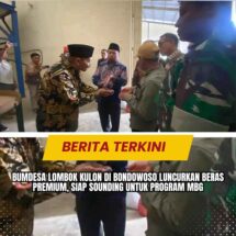 BUMDesa Lombok Kulon di Bondowoso Luncurkan Beras Premium, Siap Sounding untuk Program MBG