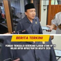 Pemkab Trenggalek Berencana Ajukan Utang Rp 70 Miliar untuk Infrastruktur Wisata 2026