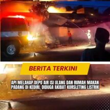 Api Melahap Depo Air Isi Ulang dan Rumah Makan Padang di Kediri, Diduga Akibat Korsleting Listrik