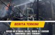 Masak Air Ditinggal Keluar, Rumah di Tlogosari Bondowoso Ludes Terbakar