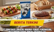 PT Sumatraco Langgeng Makmur Perkuat Pengawasan Mutu Produk Garam dengan Sertifikasi ISO