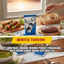 PT Sumatraco Langgeng Makmur Perkuat Pengawasan Mutu Produk Garam dengan Sertifikasi ISO