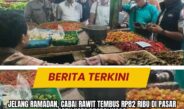 Jelang Ramadan, Cabai Rawit Tembus Rp82 Ribu di Pasar Baru Kota Probolinggo