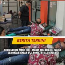 Klinik Sartika Masih Beri Layanan Kesehatan ke Warga Lamongan dengan BPJS Nonaktif: Bisa Berobat
