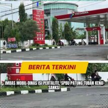 Imbas Mobil Dinas Isi Pertalite, SPBU Patung Tuban Kena Sanksi