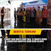Perkuat Akar Budaya Bumi Panji, 15 Anggota Dewan Kebudayaan Kabupaten Kediri Resmi Dilantik