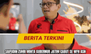 Saifudin Zuhri Minta Gubernur Jatim Cabut SE WFH ASN Hari Rabu, Dinilai Tidak Sinkron dengan Pusat