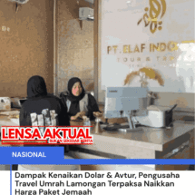 Dampak Kenaikan Dolar & Avtur, Pengusaha Travel Umrah Lamongan Terpaksa Naikkan Harga Paket Jemaah