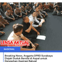 Breaking News, Anggota DPRD Surabaya Diajak Duduk Bersila di Aspal untuk Dengarkan Aspirasi Rakyat
