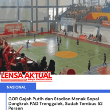 GOR Gajah Putih dan Stadion Menak Sopal Dongkrak PAD Trenggalek, Sudah Tembus 52 Persen