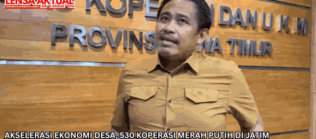 Akselerasi Ekonomi Desa, 530 Koperasi Merah Putih di Jatim Beroperasi, 5.600 Unit Masih Bersiap