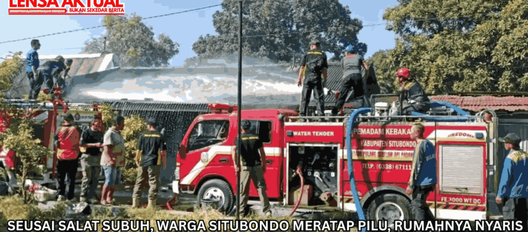 Seusai Salat Subuh, Warga Situbondo Meratap Pilu, Rumahnya Nyaris Ludes Dilalap Api