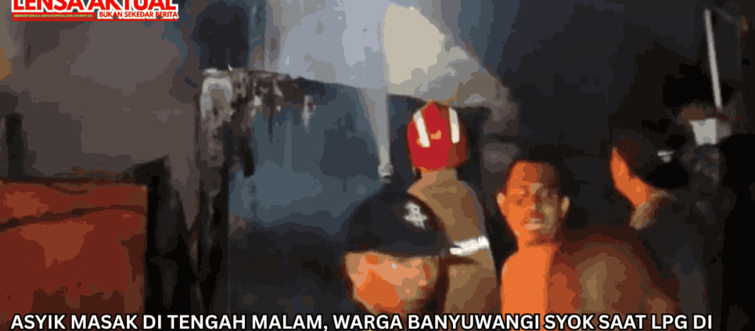 Asyik Masak di Tengah Malam, Warga Banyuwangi Syok saat LPG di Warungnya Mendadak Bocor
